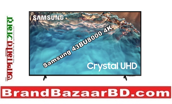 Samsung 43 inch 55BU8000 Crystal 4k UHD Smart TV Price in Bangladesh