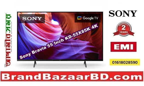 Sony Bravia 55 Inch KD-55X85K 4K UHD Smart Android Google TV price in Bangladesh